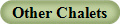 Other Chalets